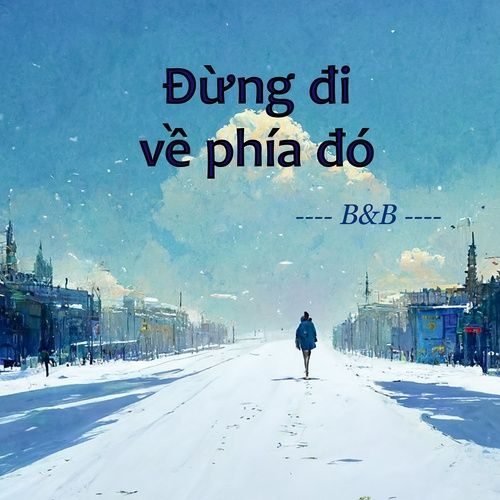 Album Đứng Phía Sau Em (Single) - B&B