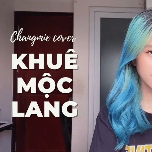 Bài hát Khuê Mộc Lang Cover