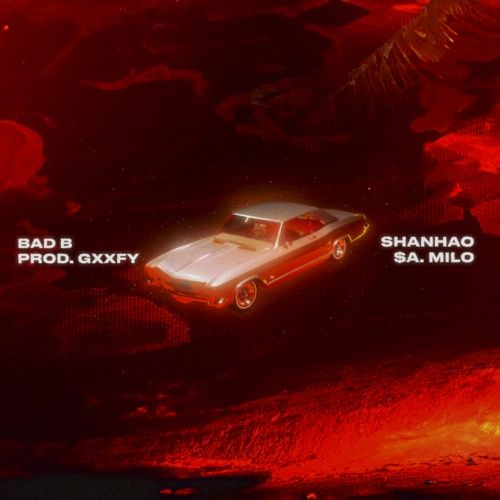 Album Bad B - ShanHao