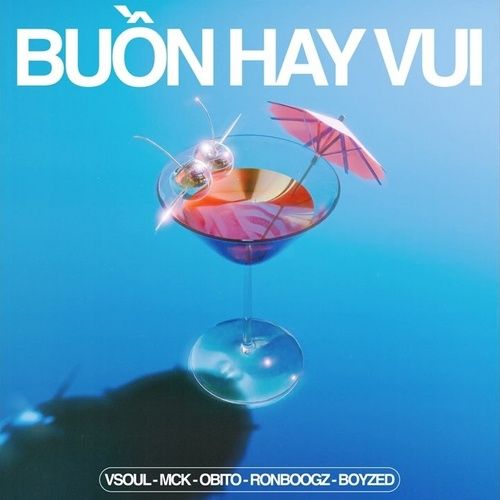 Bài hát Buồn Hay Vui - VSOUL