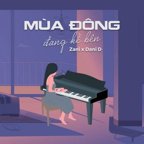 Bài hát Mùa Đông Đang Kề Bên - Dani D