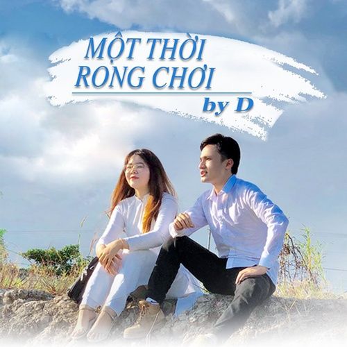 Bài hát Một Thời Rong Chơi