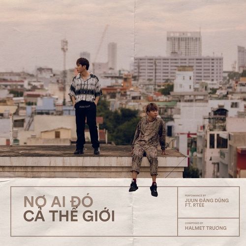 Album Nợ Ai Đó Cả Thế Giới (Vol. 2) - JUUN D