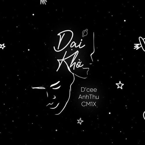 Album Dại Khờ (Single) - D&#39;CEE