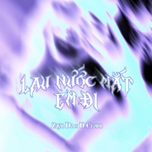 Album Mashup Gạt Đi Nước Mắt, Bad Boy (Single) - Zayn Do