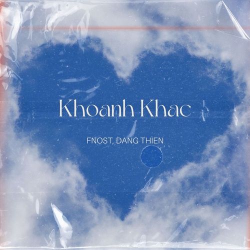 Album Khoảnh Khắc Mong Manh - FNOST