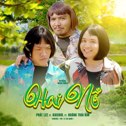 Bài hát Hai Nổ - Phát Lee