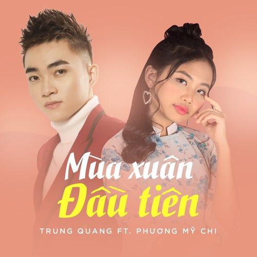 Album Mùa Xuân Đầu Tiên (Single) - Trung Quang