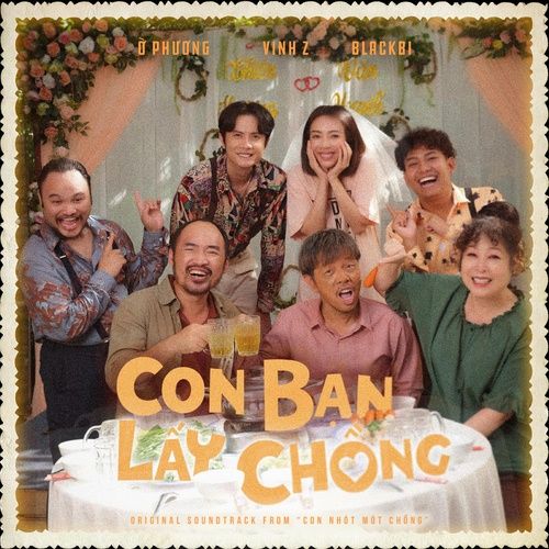 Bài hát Con Bạn Lấy Chồng (Original Soundtrack From