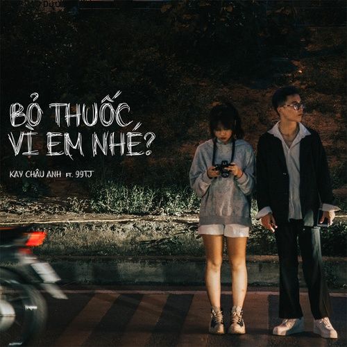 Album Anh Bỏ Thuốc Em Sẽ Yêu (Single)