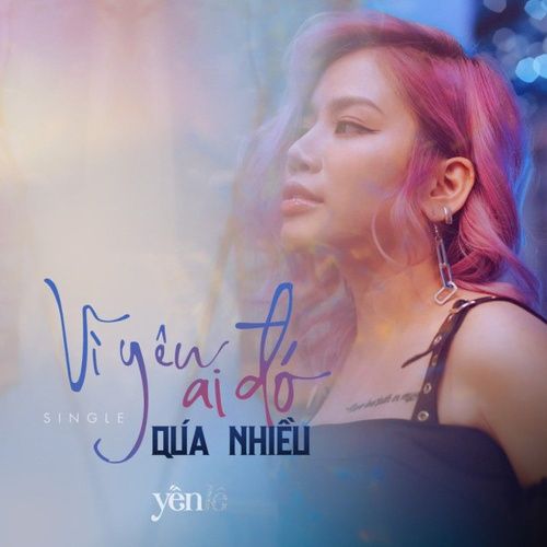 Album Vì Yêu Ai Đó Quá Nhiều