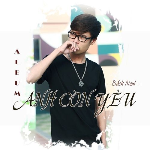 Album Anh Còn Yêu (EP)