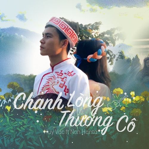 Bài hát Chạnh Lòng Thương Cô - Huy Vạc