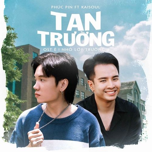 Bài hát Tan Trường (OST Ê! Nhỏ Lớp Trưởng 3)