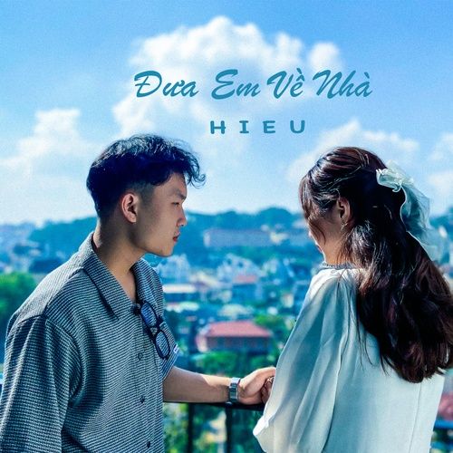 Album Đưa Em Về Nhà Anh - H I E U