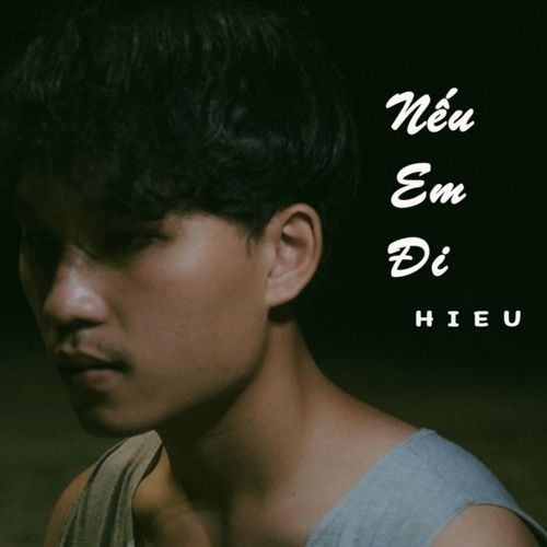 Album Nếu Em Đi - H I E U