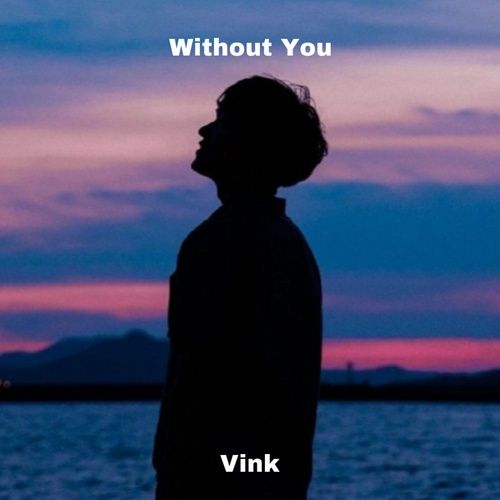 Album Without You - Vink