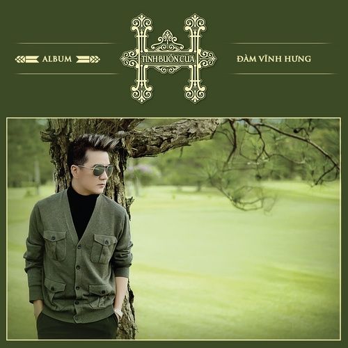 Album Tình Buồn Của H - Đàm Vĩnh Hưng