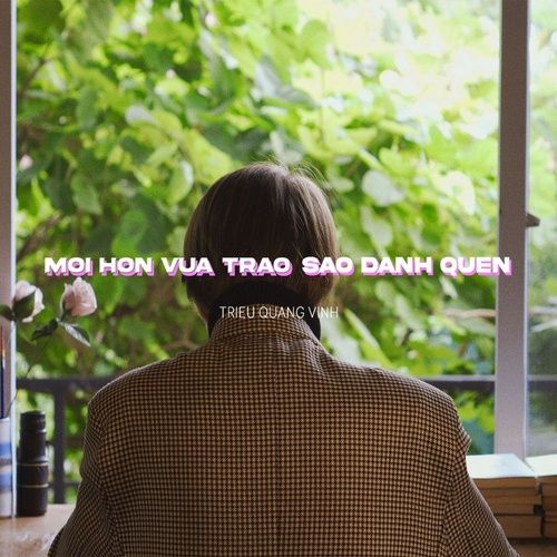 Bài hát Môi Hôn Vừa Trao Sao Đành Quên