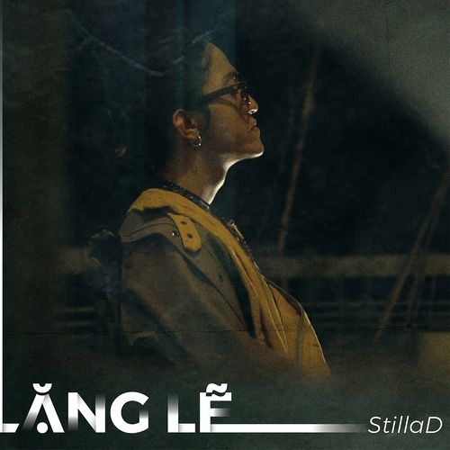 Album Lặng Lẽ (Single) - StillaD Tùng Dương