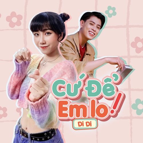 Album Để Em Lo (Single) - Di Di