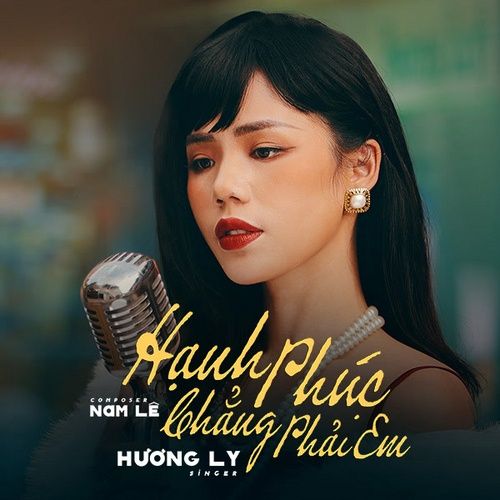 Bài hát Hạnh Phúc Chẳng Phải Em