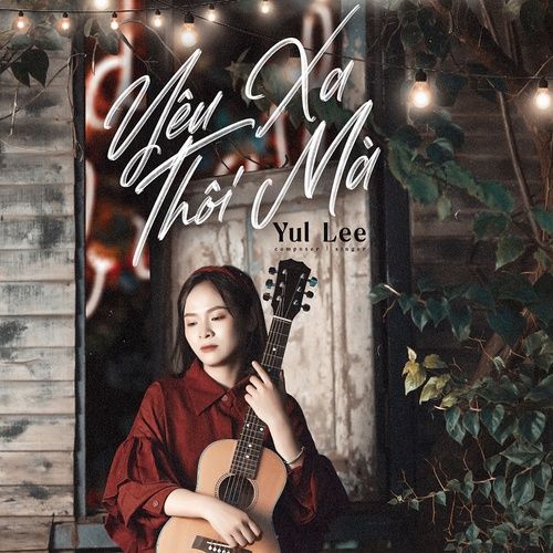 Album Chỉ Yêu Anh Mà Thôi (Sped Up) - Yul Lee