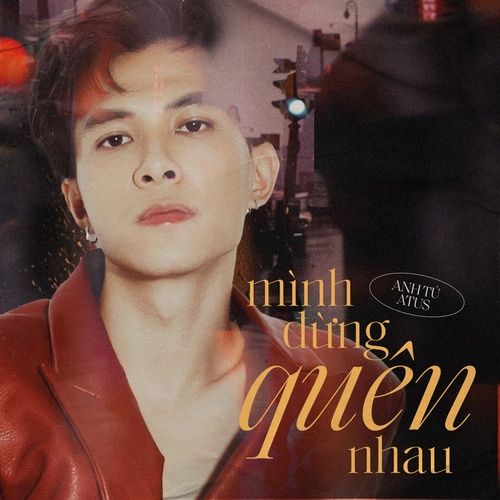 Album Mình Đừng Quên Nhau