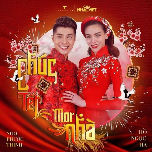 Bài hát Chúc Tết Mọi Nhà (Gala Nhạc Việt 9)