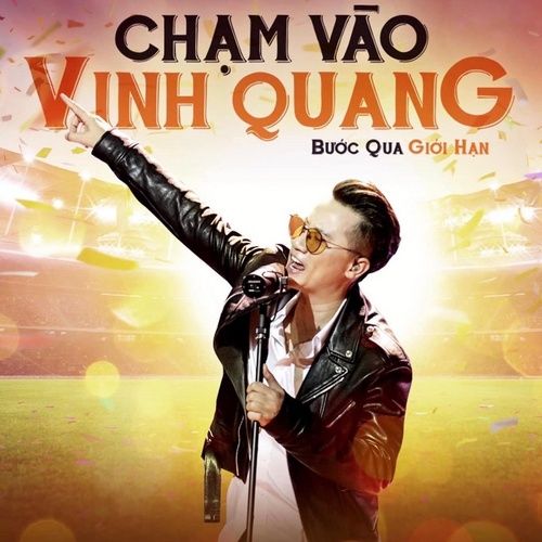 Bài hát Chạm Vào Vinh Quang