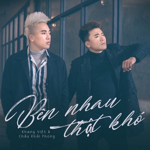 Album Chốt Lại Em Muốn Chia Tay (Single) - Châu Khải Phong