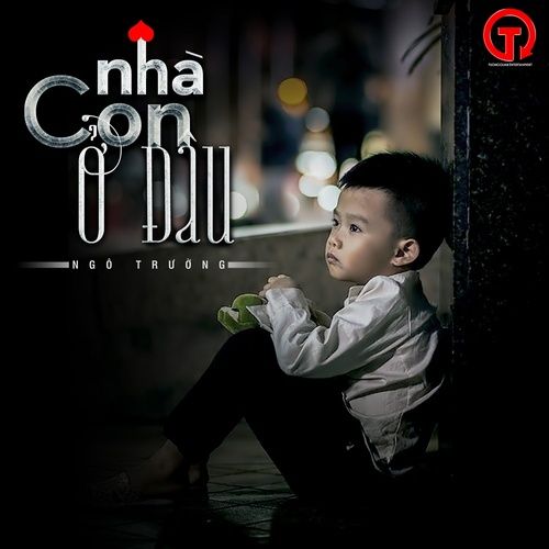 Album Nhà Con Ở Đâu (Single) - Ngô Trường