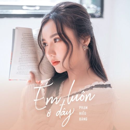 Album Ai Vẫn Luôn Ở Đấy - Phạm Hiểu Băng