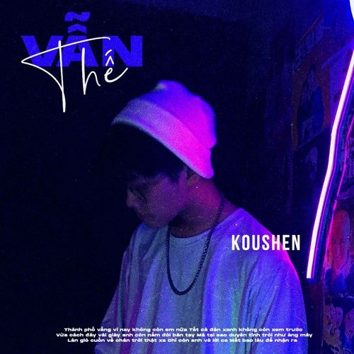 Album Tình Anh Vẫn Thế (Single) - Koushen