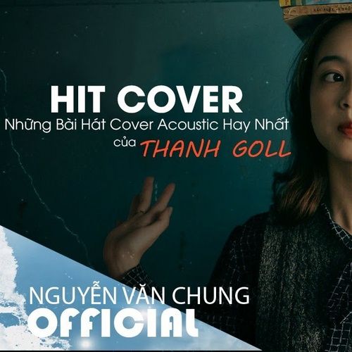 Album Top Hits Cover Acoustic - Thanh Goll