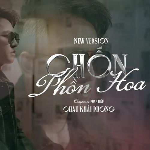 Album Phon Ai Kai (Single) - Châu Khải Phong