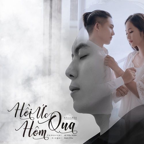 Album Hồi Ức Ngày Hôm Qua (Single) - Chu Nam