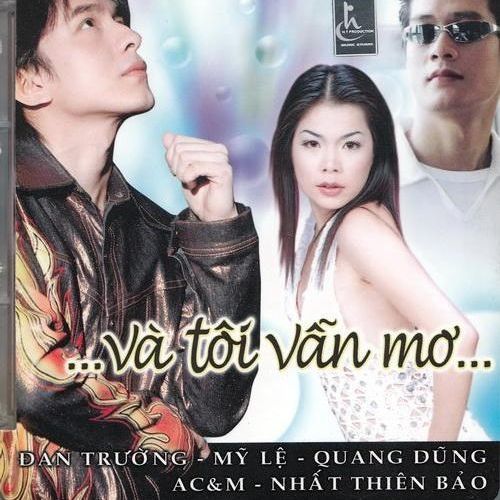 Album Và Tôi Vẫn Mơ - Đan Trường