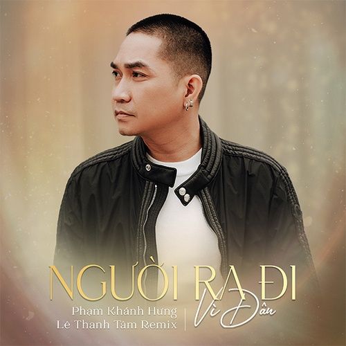 Album Lời Người Ra Đi - Phạm Khánh Hưng